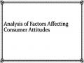 Analysis of Factors Affecting Consumer Attitudes
