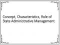 Concept, Characteristics, Role of State Administrative Management
