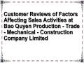 Customer Reviews of Factors Affecting Sales Activities at Bao Quyen Production - Trade - Mechanical - Construction Company Limited