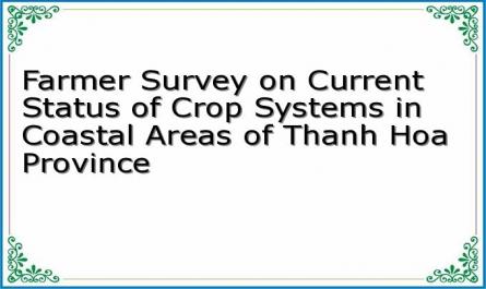 Farmer Survey on Current Status of Crop Systems in Coastal Areas of Thanh Hoa Province
