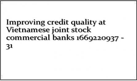 Improving credit quality at Vietnamese joint stock commercial banks 1669220937 - 31