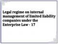 Legal regime on internal management of limited liability companies under the Enterprise Law - 17