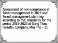 Assessment of non-compliance in forest management in 2014 and Forest management planning according to FSC standards for the period 2015-2020 at Song Thao Forestry Company, Phu Tho - 11