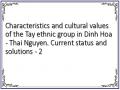 Characteristics and cultural values ​​of the Tay ethnic group in Dinh Hoa - Thai Nguyen. Current status and solutions - 2