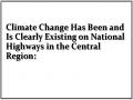 Climate Change Has Been and Is Clearly Existing on National Highways in the Central Region: