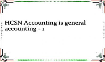 HCSN Accounting is general accounting - 1