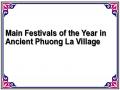 Main Festivals of the Year in Ancient Phuong La Village