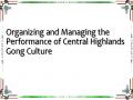 Organizing and Managing the Performance of Central Highlands Gong Culture