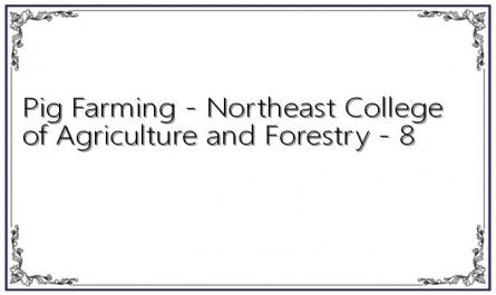 Pig Farming - Northeast College of Agriculture and Forestry - 8