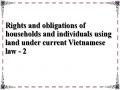 Rights and obligations of households and individuals using land under current Vietnamese law - 2