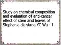 Study on chemical composition and evaluation of anti-cancer effect of stem and leaves of Stephania dielsiana YC Wu - 1
