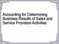 Accounting for Determining Business Results of Sales and Service Provision Activities