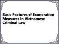Basic Features of Exoneration Measures in Vietnamese Criminal Law