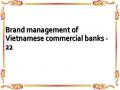 Brand management of Vietnamese commercial banks - 22