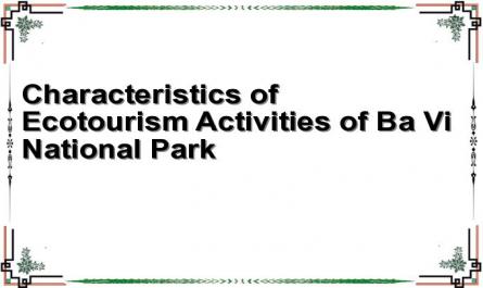 Characteristics of Ecotourism Activities of Ba Vi National Park