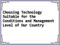 Choosing Technology Suitable for the Conditions and Management Level of Our Country