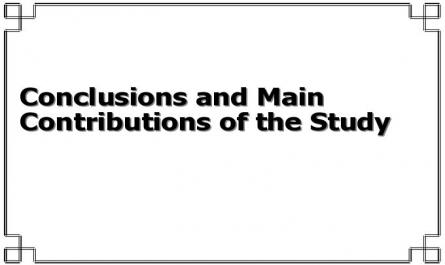 Conclusions and Main Contributions of the Study