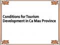 Conditions for Tourism Development in Ca Mau Province