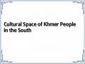 Cultural Space of Khmer People in the South
