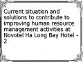 Current situation and solutions to contribute to improving human resource management activities at Novotel Ha Long Bay Hotel - 2