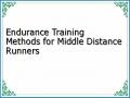 Endurance Training Methods for Middle Distance Runners