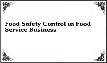 Food Safety Control in Food Service Business