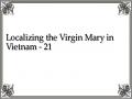 Localizing the Virgin Mary in Vietnam - 21