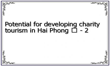 Potential for developing charity tourism in Hai Phong - 2