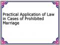 Practical Application of Law in Cases of Prohibited Marriage