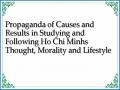 Propaganda of Causes and Results in Studying and Following Ho Chi Minhs Thought, Morality and Lifestyle