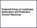 Proposal Group on Landscape Restoration and Protection, Tourism Resources