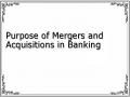 Purpose of Mergers and Acquisitions in Banking