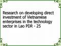 Research on developing direct investment of Vietnamese enterprises in the technology sector in Lao PDR - 25