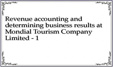 Revenue accounting and determining business results at Mondial Tourism Company Limited - 1