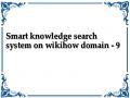 Smart knowledge search system on wikihow domain - 9