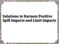 Solutions to Harness Positive Spill Impacts and Limit Impacts