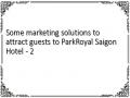 Some marketing solutions to attract guests to ParkRoyal Saigon Hotel - 2