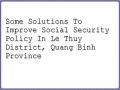 Some Solutions To Improve Social Security Policy In Le Thuy District, Quang Binh Province