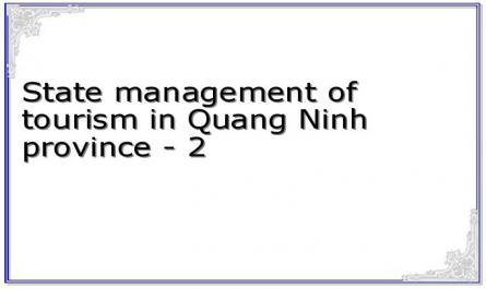 State management of tourism in Quang Ninh province - 2
