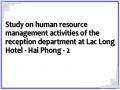 Study on human resource management activities of the reception department at Lac Long Hotel - Hai Phong - 2