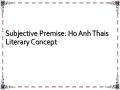 Subjective Premise: Ho Anh Thais Literary Concept