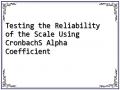 Testing the Reliability of the Scale Using CronbachS Alpha Coefficient