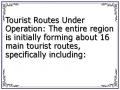 Tourist Routes Under Operation: The entire region is initially forming about 16 main tourist routes, specifically including: