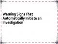 Warning Signs That Automatically Initiate an Investigation