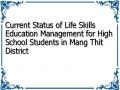 Current Status of Life Skills Education Management for High School Students in Mang Thit District