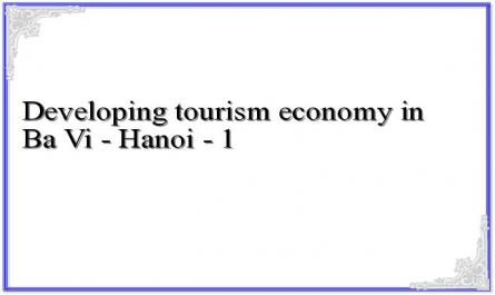 Developing tourism economy in Ba Vi - Hanoi - 1