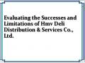 Evaluating the Successes and Limitations of Hmv Deli Distribution & Services Co., Ltd.