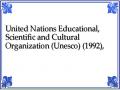 United Nations Educational, Scientific and Cultural Organization (Unesco) (1992),