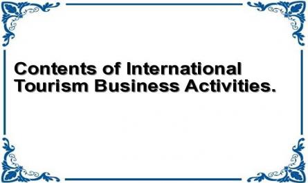 Contents of International Tourism Business Activities.