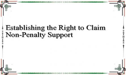 Establishing the Right to Claim Non-Penalty Support